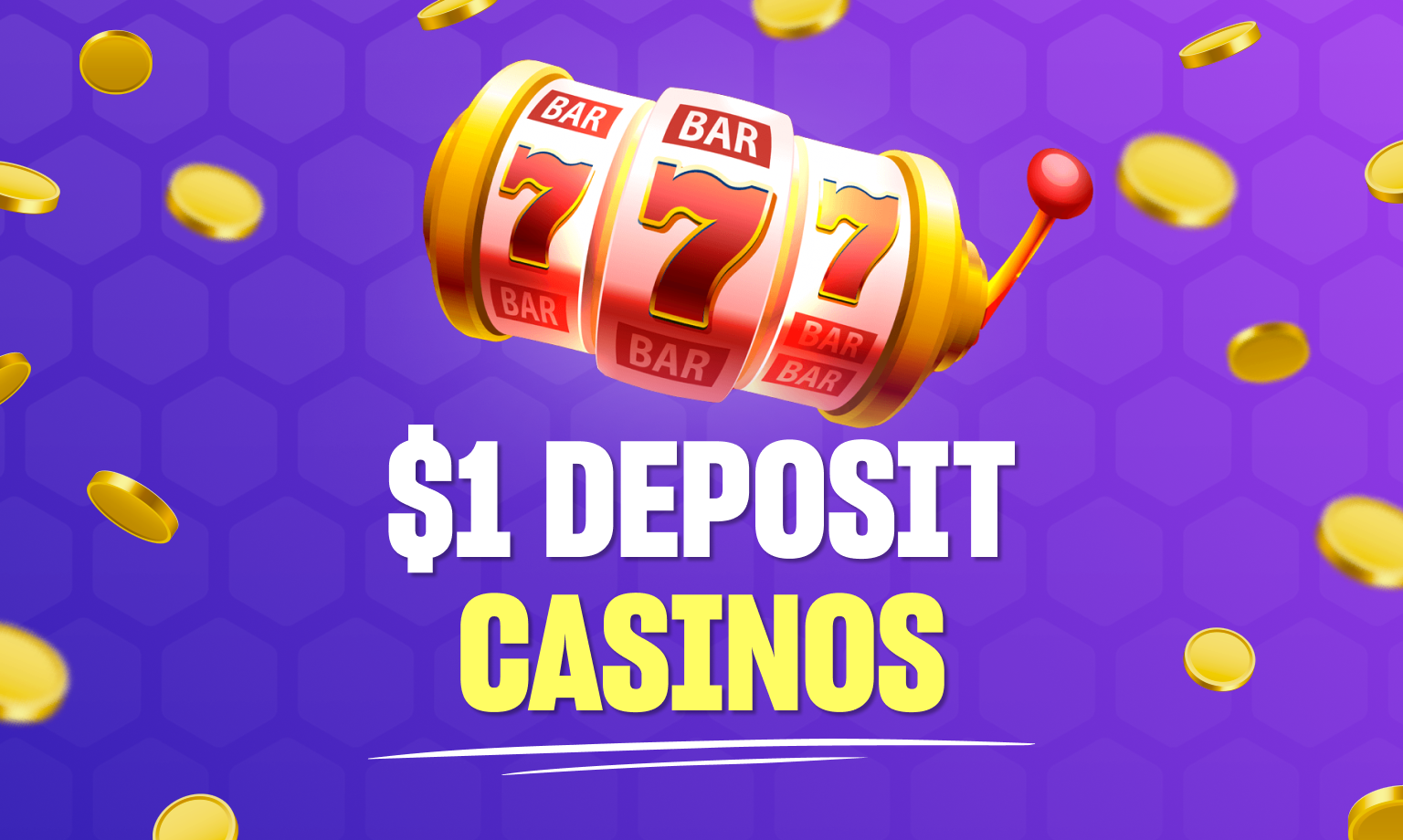 $1 Deposit Casinos