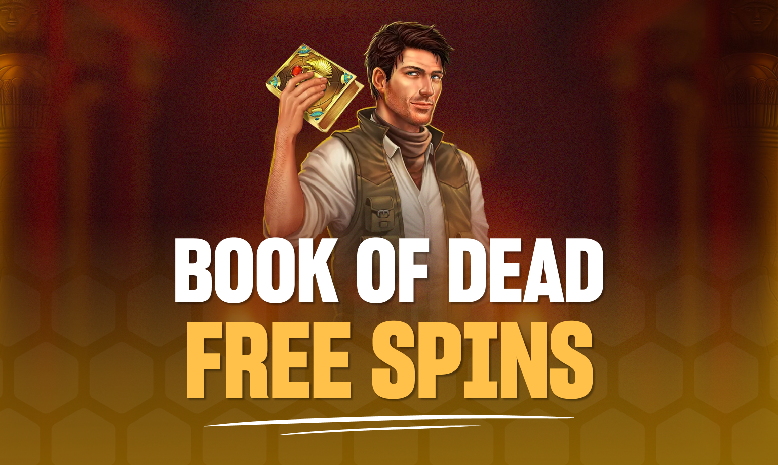 Book of Dead Free Spins